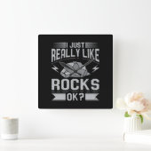 Geology - I Just Really Like Rocks Quadratische Wanduhr (Zuhause)