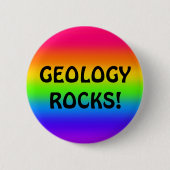 GEOLOGY ROCKS! BUTTON (Vorderseite)