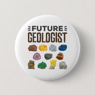 Geology Rocks Gems, der zukünftige Geologe Button