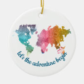 Geometrische Weltkarte "Lass's the Adventure Begin Keramik Ornament (Vorne)