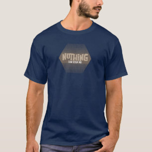 Geometrisches "Nichts kann mich stoppen" Typografi T-Shirt