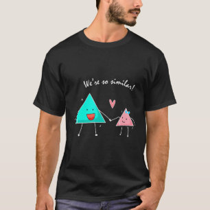 Geometry Niedlich Ähnliche Dreiecke Mathematik T-Shirt