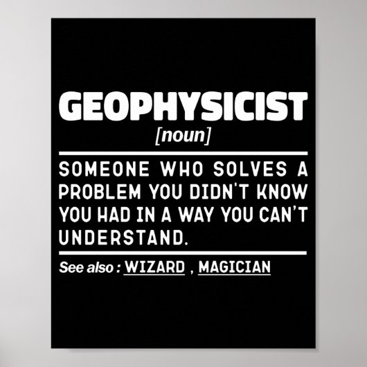 Geophysicist Noun Definition Geophysics Lover Cool Poster (Vorne)