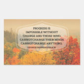George Bernard Shaw Inspiration Zitat "Veränderung Rechteckiger Aufkleber (Vorderseite)