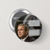 George Bush Button (Vorne & Hinten)