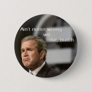 George Bush Button