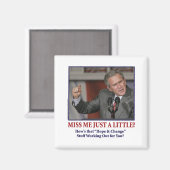 George Bush/Miss Me nur ein bisschen? Magnet (Vorderseite/Rückseite)