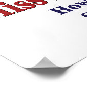 George Bush/Miss Me nur ein bisschen? Poster (Ecke)