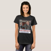 George Bush/Miss Me nur ein bisschen? T-Shirt (Vorne ganz)