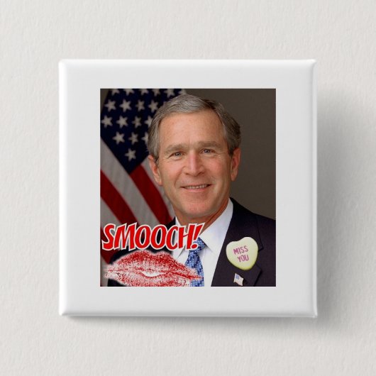 George Bush Valentinstag Button (Vorderseite)
