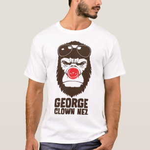 George Clown Nose Huour Drole Zitat Gorun Lun T-Shirt