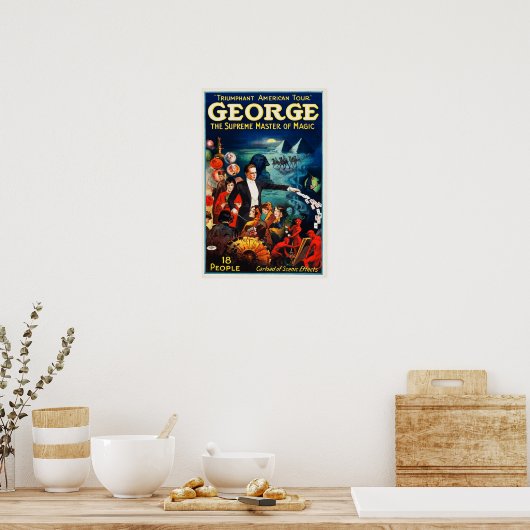George — Der Oberste Meister des Magischen Posters Poster (Küche)