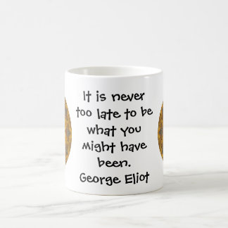 George Eliot Inspirational Motivierend Quotation Kaffeetasse