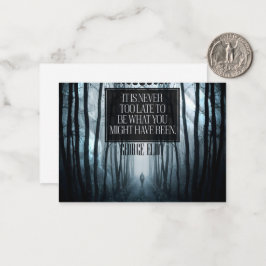 George Eliot inspirierendes Zitat "Nie zu spät" Mitteilungskarte