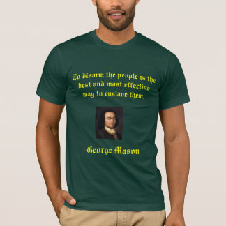 George-Maurerzitat auf Gewehr-Kontrolle T - Shirt