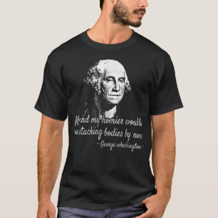 George Me und meine Homosexuellen wären verrückte  T-Shirt