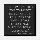 George Orwell 1984 Quote Reject The Evidence Magnet (Vorne)