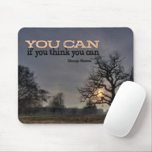 George Reeves inspirierendes Zitat "You can" Mousepad