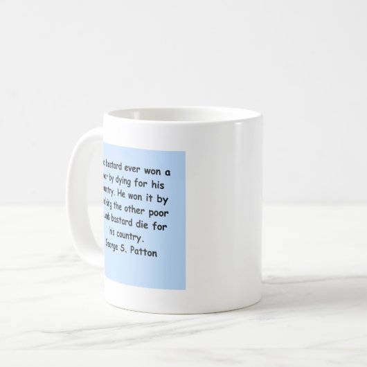 George s patton Zitat Kaffeetasse (Vorderseite Links)