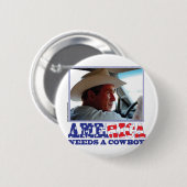 George W Bush - Amerika benötigt einen Cowboy Button (Vorne & Hinten)