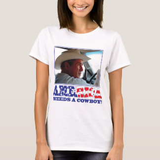 George W Bush - Amerika benötigt einen Cowboy T-Shirt