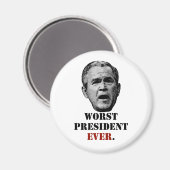 George W. Bush: Der schlechteste Präsident aller Z Magnet (Vorderseite/Rückseite)