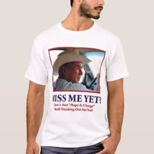 George W Bush - Hows, die hoffen und ändern T-Shirt