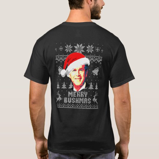 George W Bush Merry Bushmas Christmas T-Shirt (Rückseite)