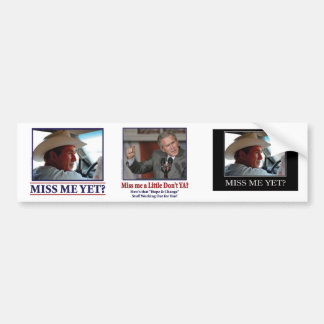 George W Bush Miss Me ein bisschen Autoaufkleber