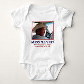 George W Bush - Miss Me yet Baby Strampler (Vorderseite)