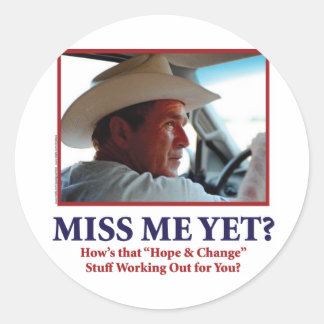 George W Bush - Miss Me yet Runder Aufkleber