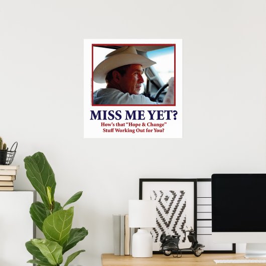 George W. Bush Poster (Heimbüro)