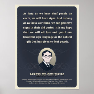 George W. Veditz zitiert. Ein ASL-Klassenposter. Poster