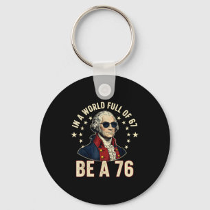 George Washington 67 Meme in der Welt voller 67  Schlüsselanhänger