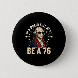 George Washington 67 Meme in einer Welt voller 67 Button