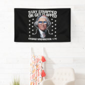 George Washington bleibe oder aufgeklatscht werden Banner (Insitu)