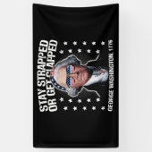 George Washington bleibe oder aufgeklatscht werden Banner (Vertikal)