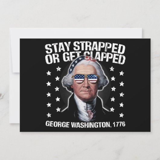 George Washington bleibe oder aufgeklatscht werden Einladung (Vorderseite)