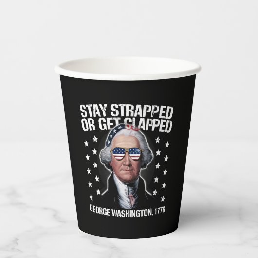 George Washington bleibe oder aufgeklatscht werden Pappbecher (Vorderseite)