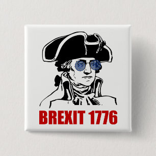 George Washington Brexit 1776 EU Flag Sonnenbrille Button