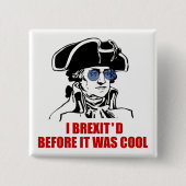George Washington Brexit 1776 EU Flag Sonnenbrille Button (Vorderseite)