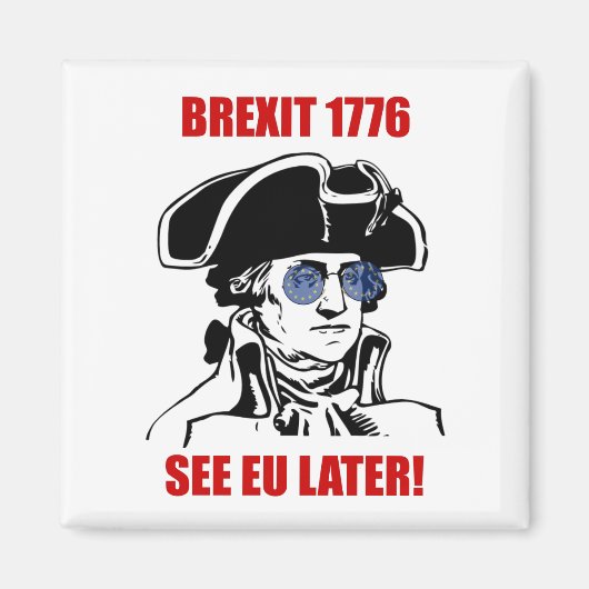 George Washington Brexit 1776 EU Flag Sonnenbrille Magnet (Vorne)