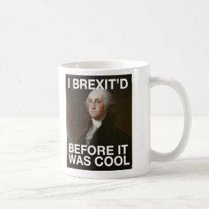 George Washington Brexit'd, bevor es cool war Kaffeetasse