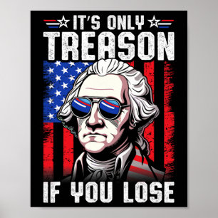 George Washington Es ist nur Verrat, wenn du verli Poster