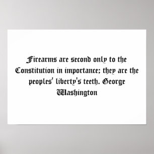 George Washington Feuerwaffen Zitat Poster