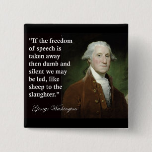 George Washington Freedom of Speech Zitat Button