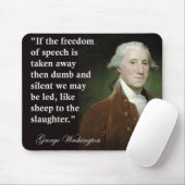 George Washington Freedom of Speech Zitat Mousepad (Mit Mouse)