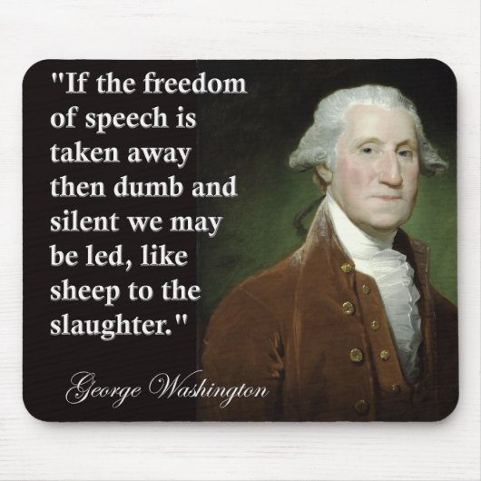George Washington Freedom of Speech Zitat Mousepad (Vorne)