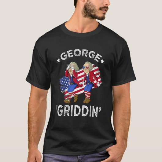 George Washington Griddy 4th of July George Griddi T-Shirt (Vorderseite)