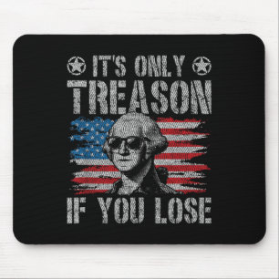 George Washington ist der einzige Verrat, wenn man Mousepad